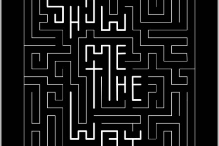 sHOW mE tHE wAY